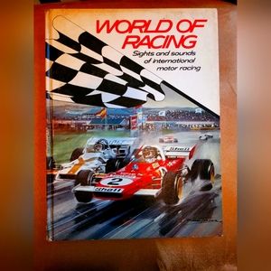World of Racing: Sights and Sounds of International Motor Racing By Wade Hoyt